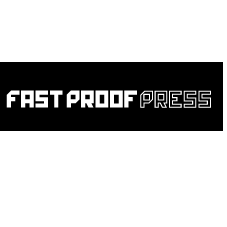 Fast Proof Press