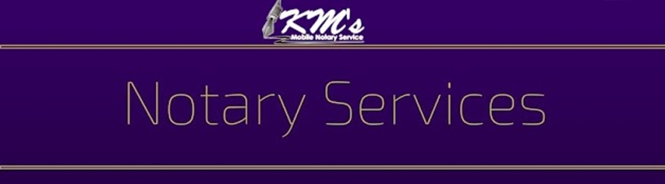 KM S Mobile Notary Service