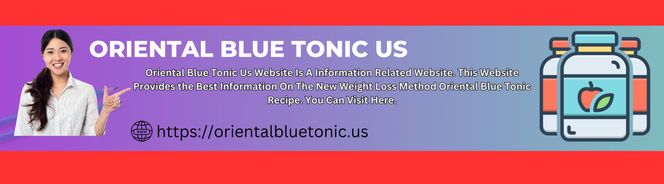 Oriental Blue Tonic