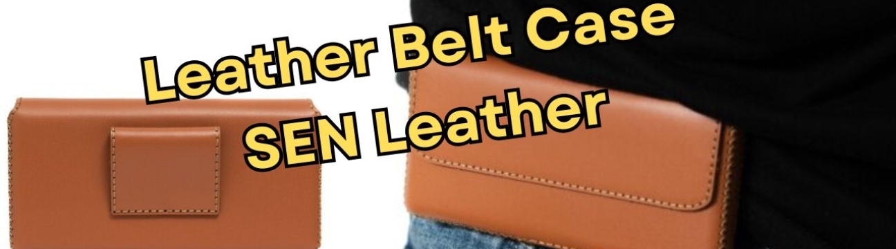 Leather Belt Case SEN Leather
