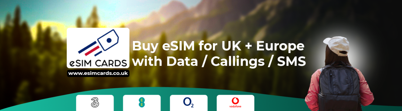 Buy ESIM Cards Plans UK Europe With Data Callings