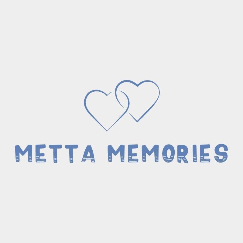 Metta Memories