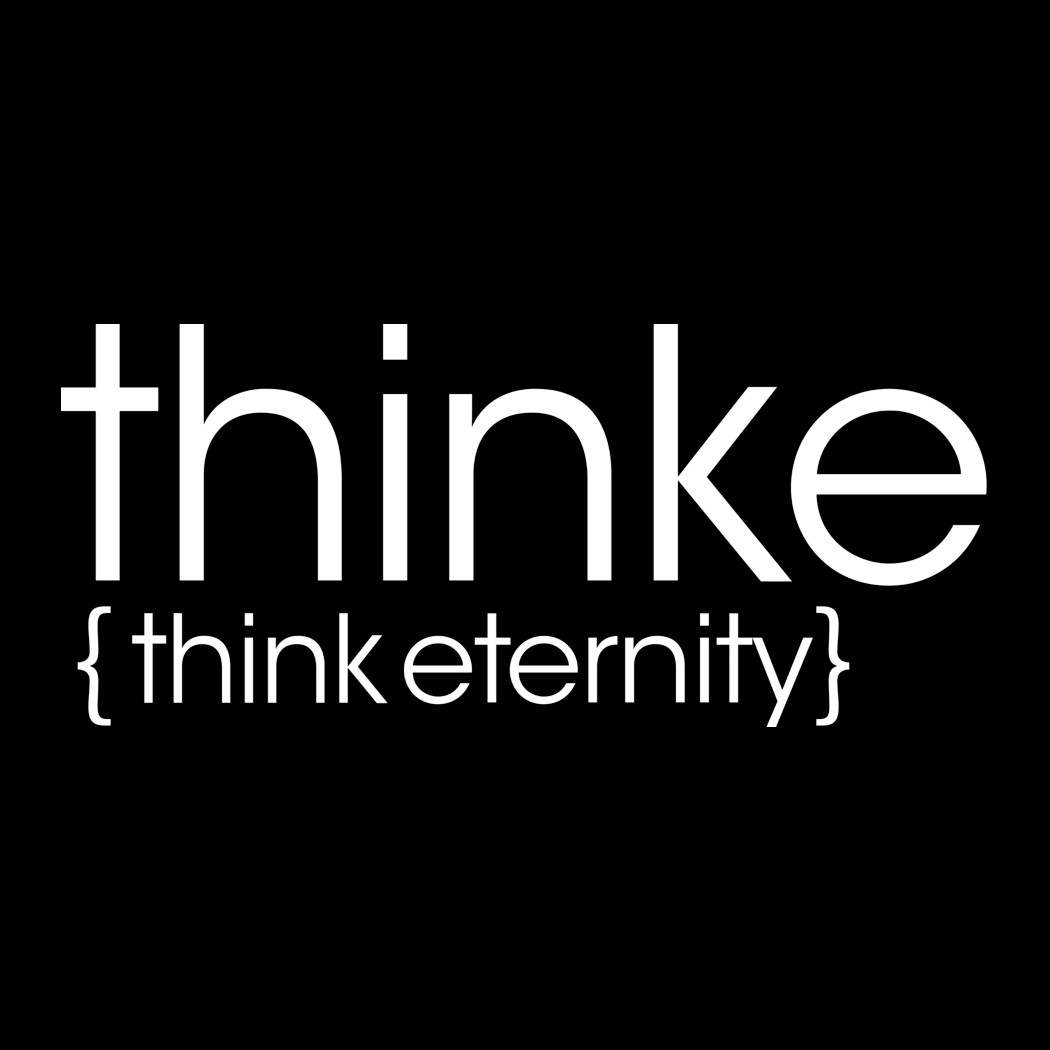 Think Eternity