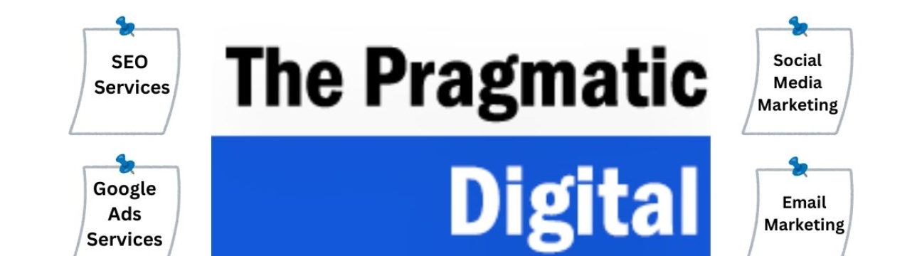 The Pragmatic Digital