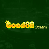 Good88 stream