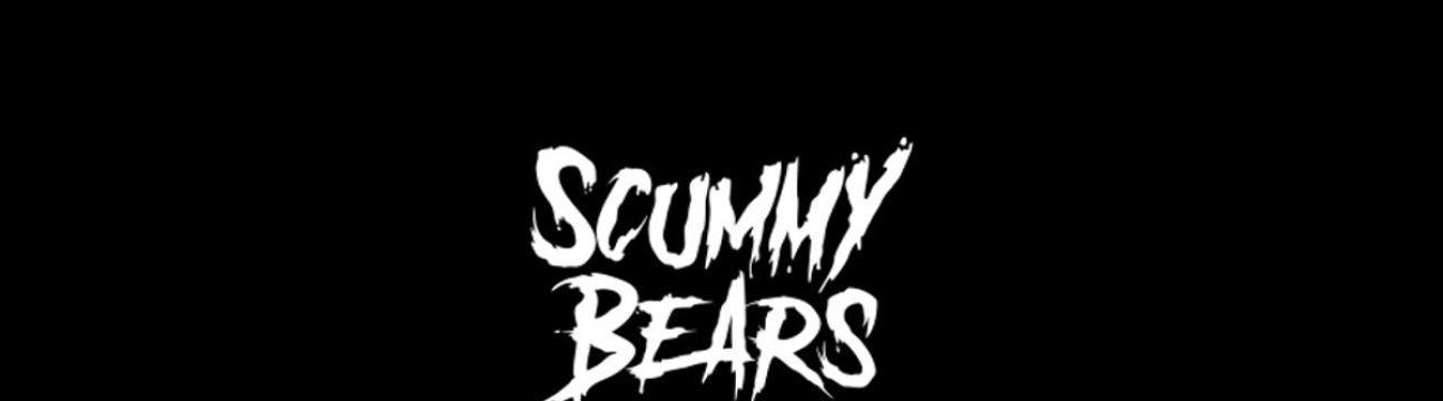 Scummy Bears