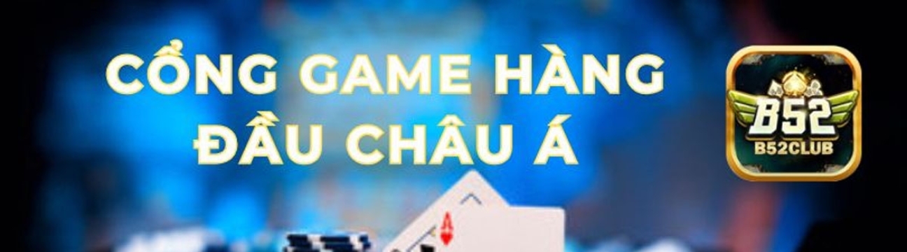 B52Club Cổng Game Cá Cược