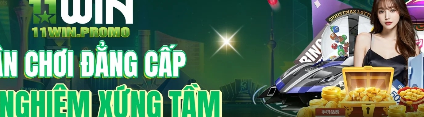 CỔNG GAME UY TÍN  11WIN